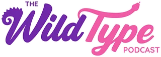 The Wild Type Podcast LLC