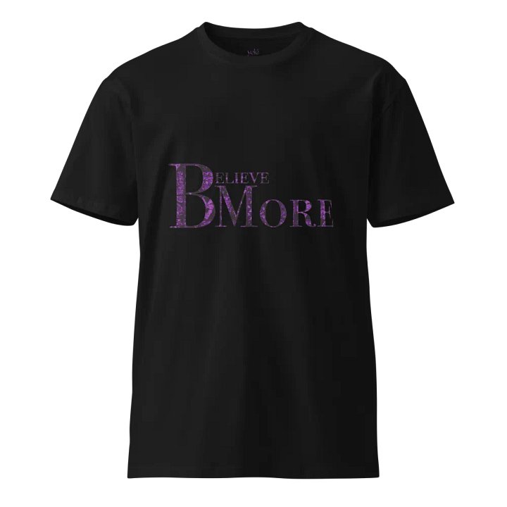 Believe Bmore T Shirt product image (1)