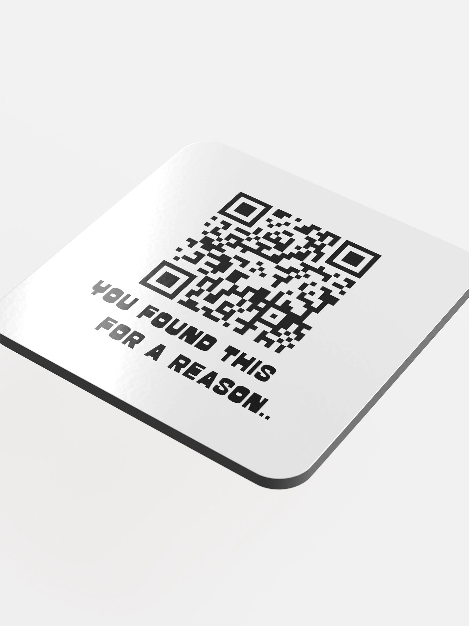 You Found This For a Reason Coaster product image (4)