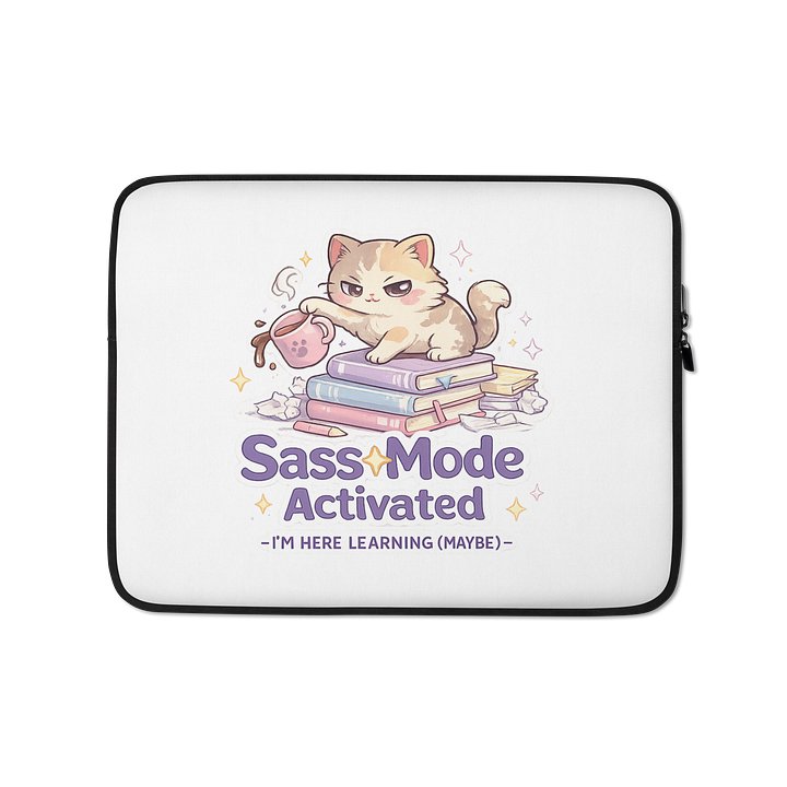 Sass Mode Activated Laptop Sleeve 🐾✨☕📚 product image (1)
