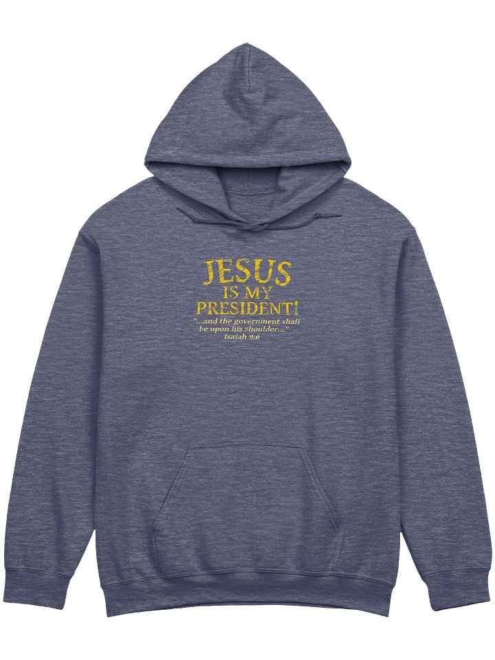 Jesus Is My President Hoodie product image (1)