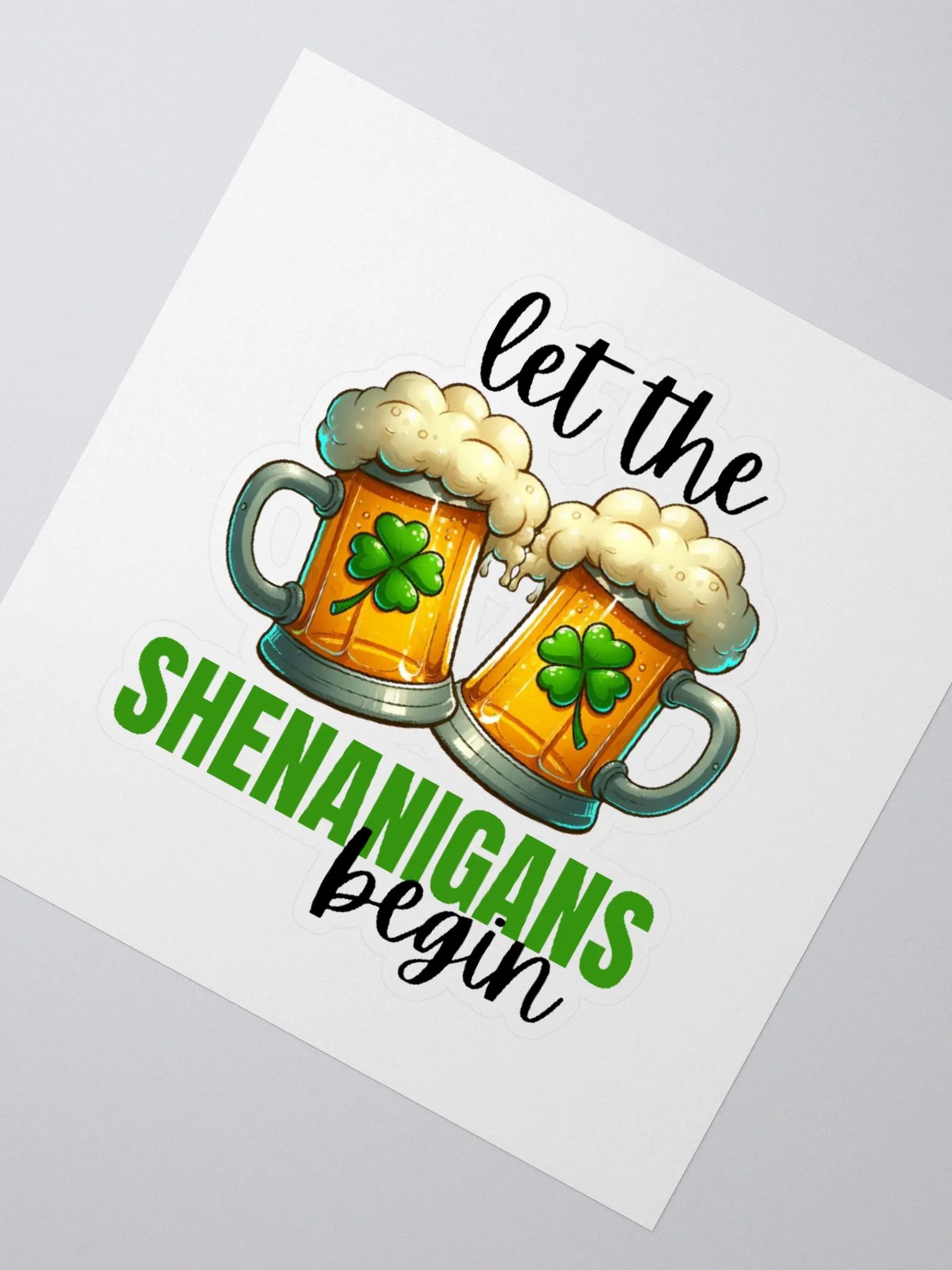 Let The Shenanigans Begin Sticker product image (3)