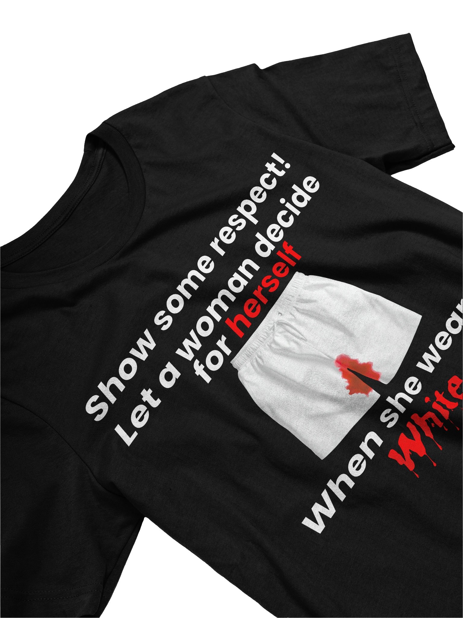 Show some respect! Let a woman decide for herself when she wears white. product image (3)
