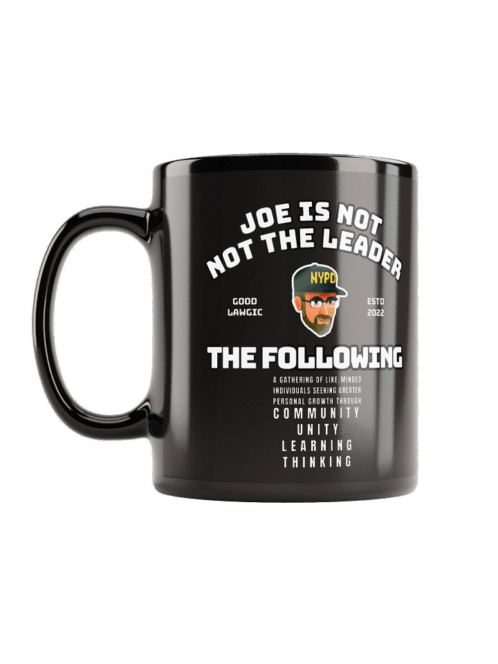 Joe Is Not Not The Leader Black Mug product image (1)