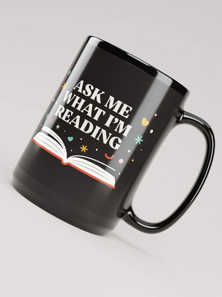 Ask Me What I'm Reading Mug product image (2)