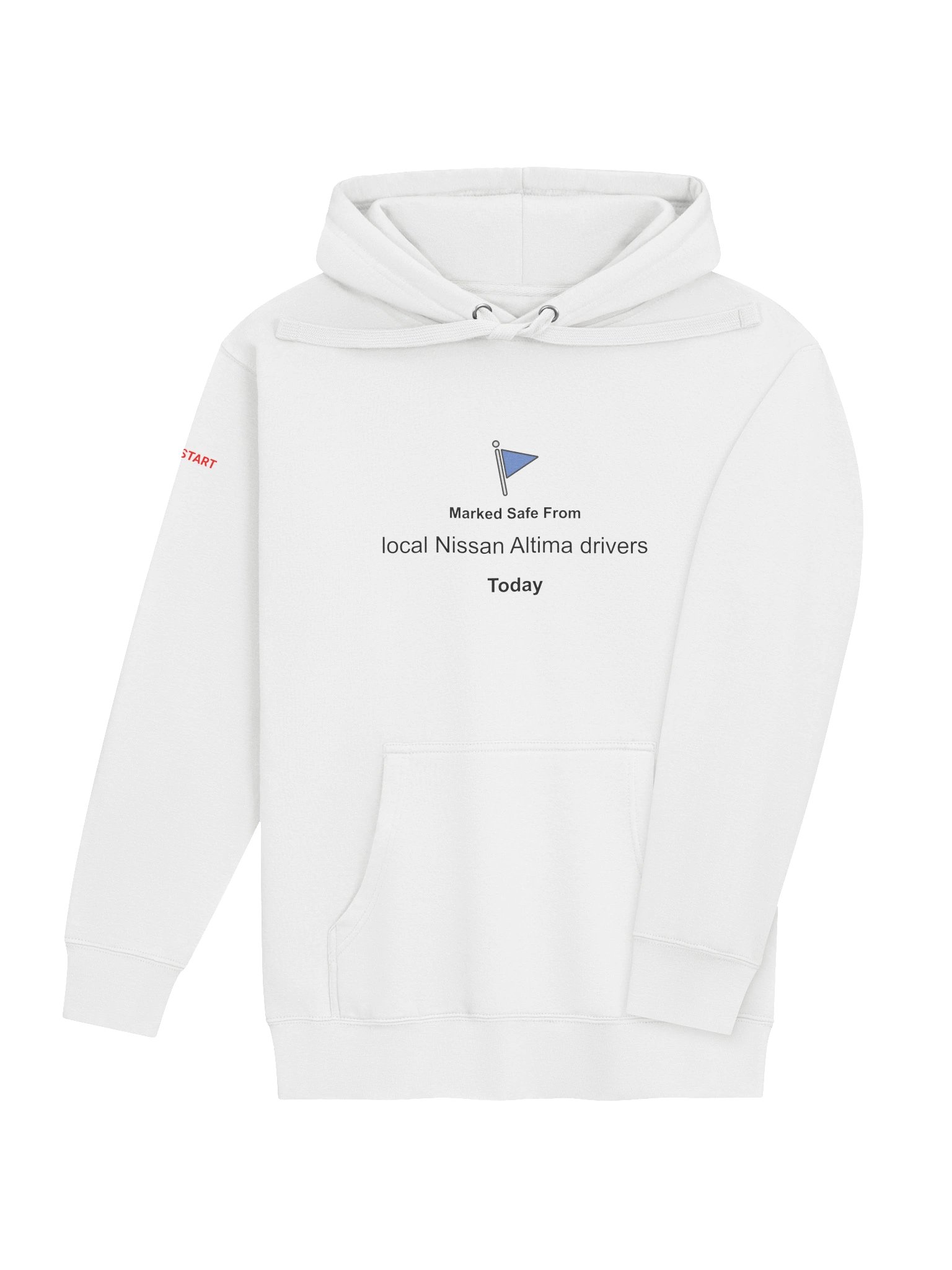 Marked Safe From Local Nissan Altima Drivers (Hoodie) product image (45)