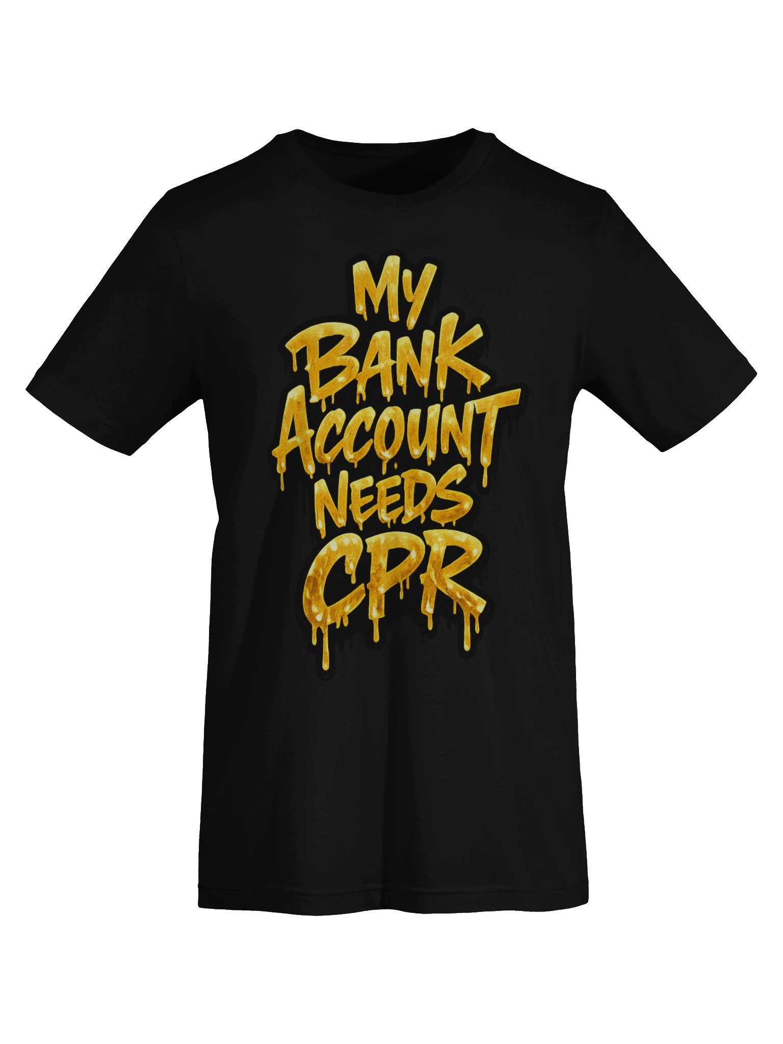 My Bank Account Needs CPR product image (41)