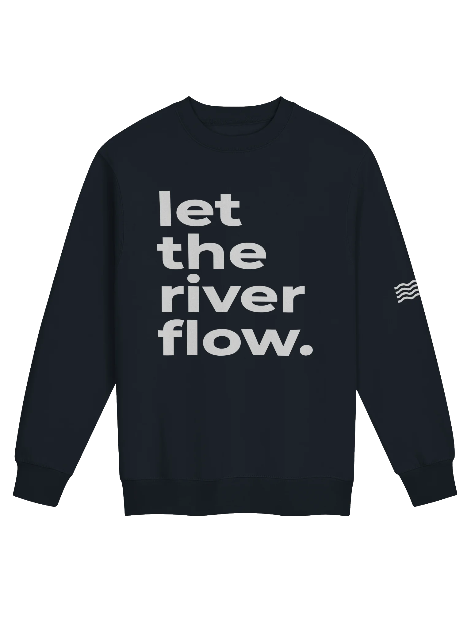Let the River Flow - Sweathirt product image (1)