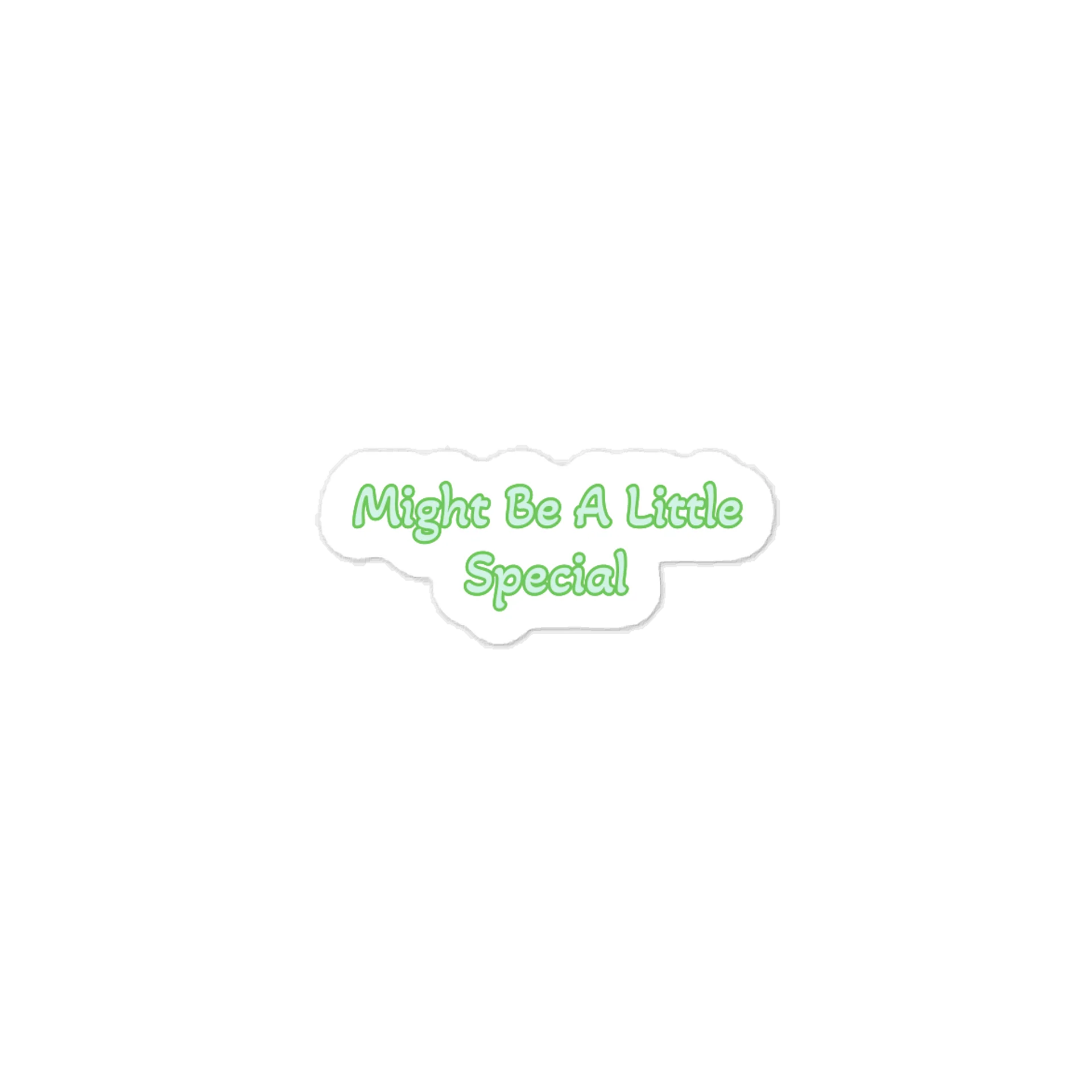 Might Be A Little Special Sticker product image (1)