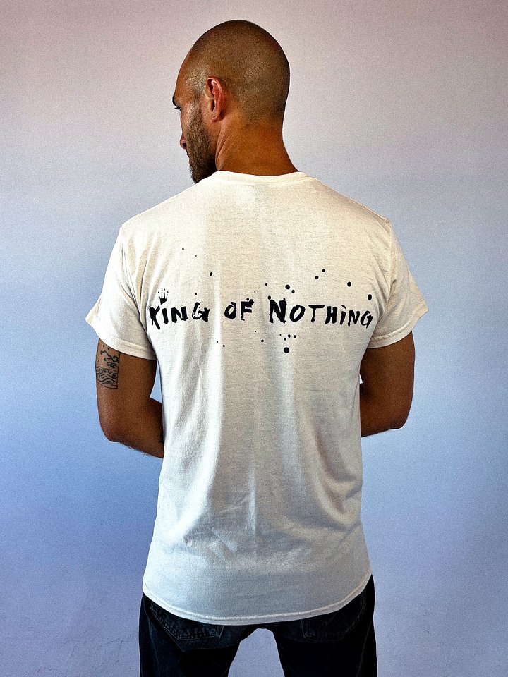King Of Nothing Tee product image (1)