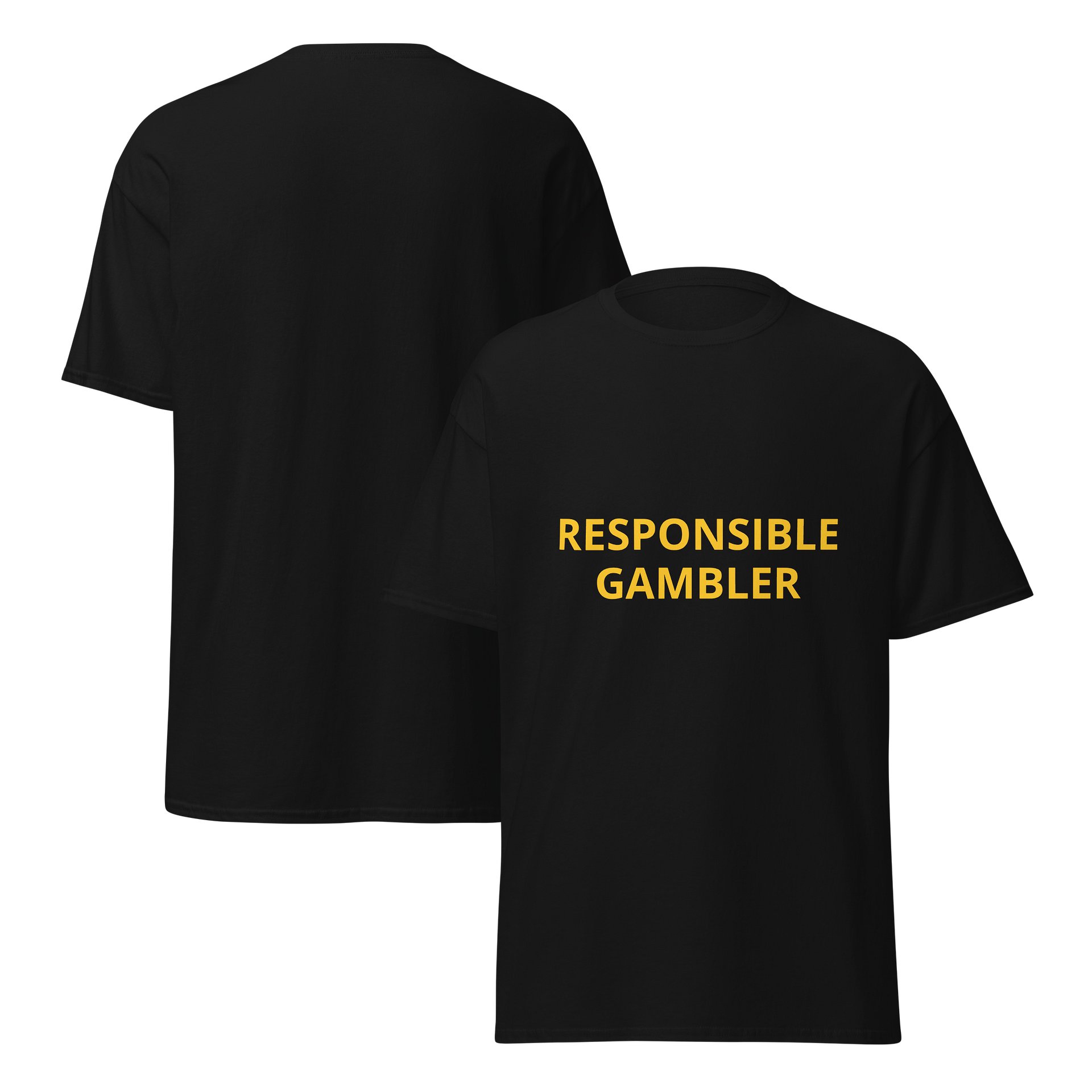 Responsible Gambler T-Shirt product image (7)