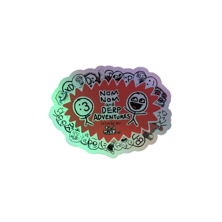 Nom Nom and Derp Adventures! (HOLOGRAPHIC STICKER) product image (2)