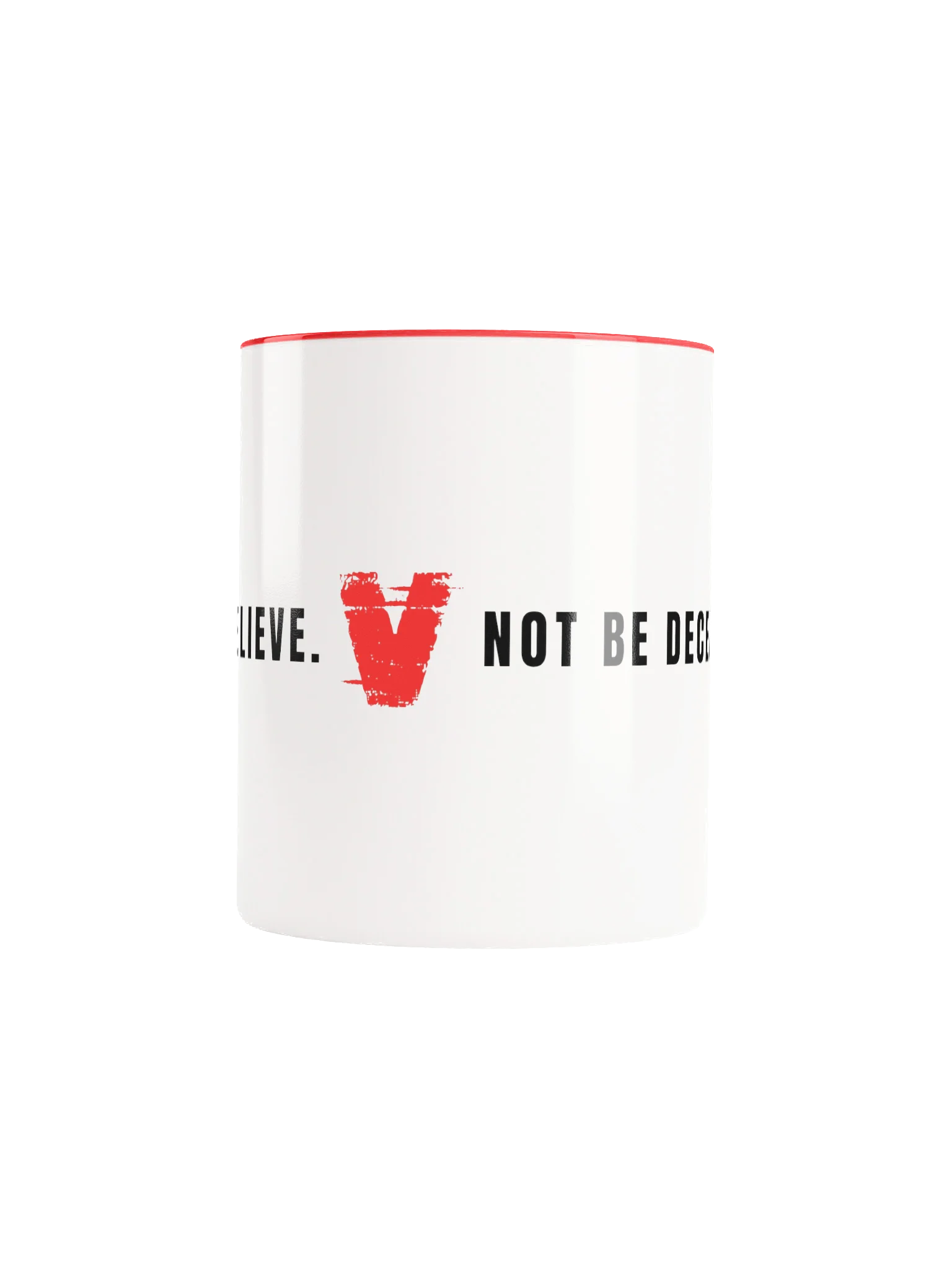 NOT BE DECEIVED Mug product image (5)