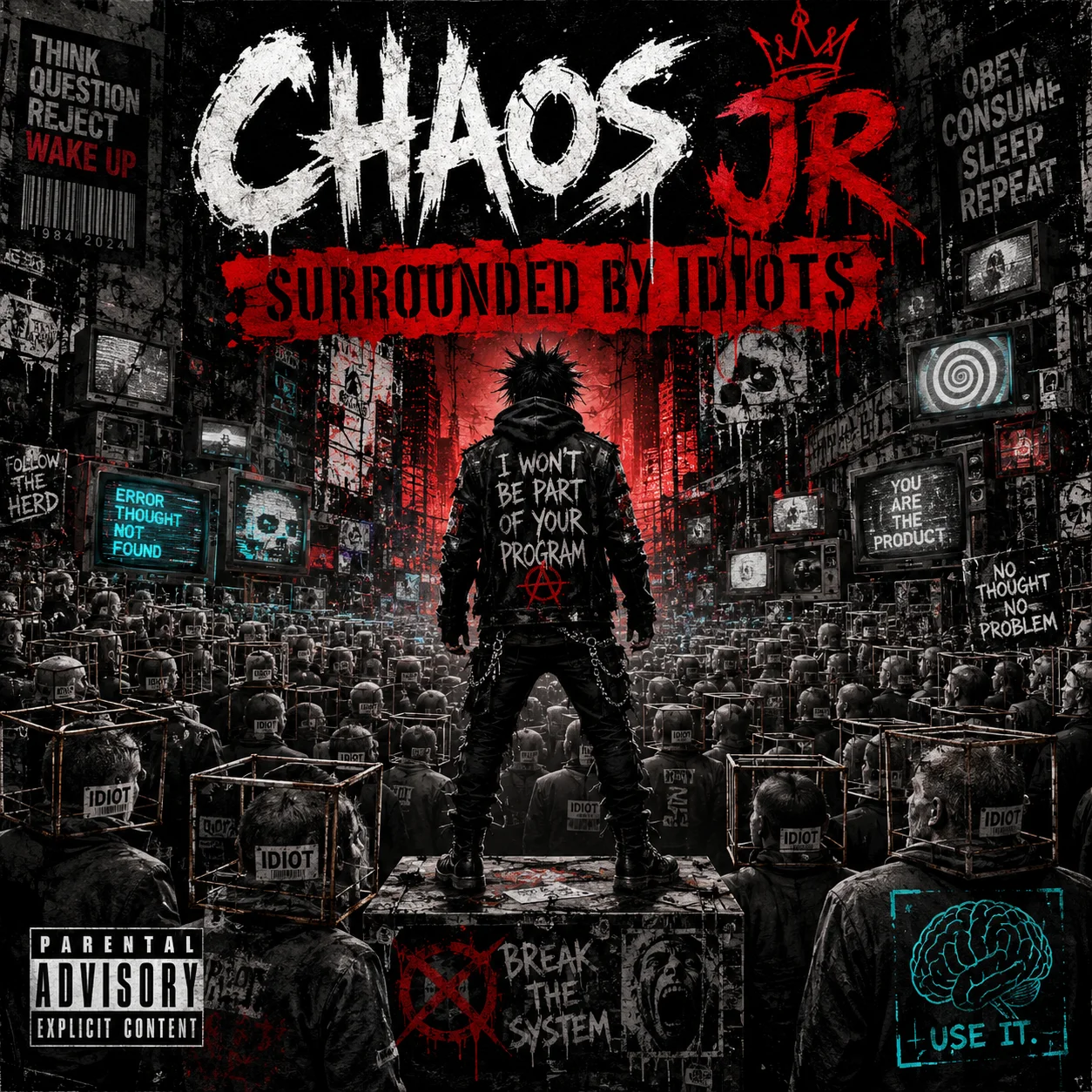 Chaos Jr — Surrounded By Idiots product image (1)
