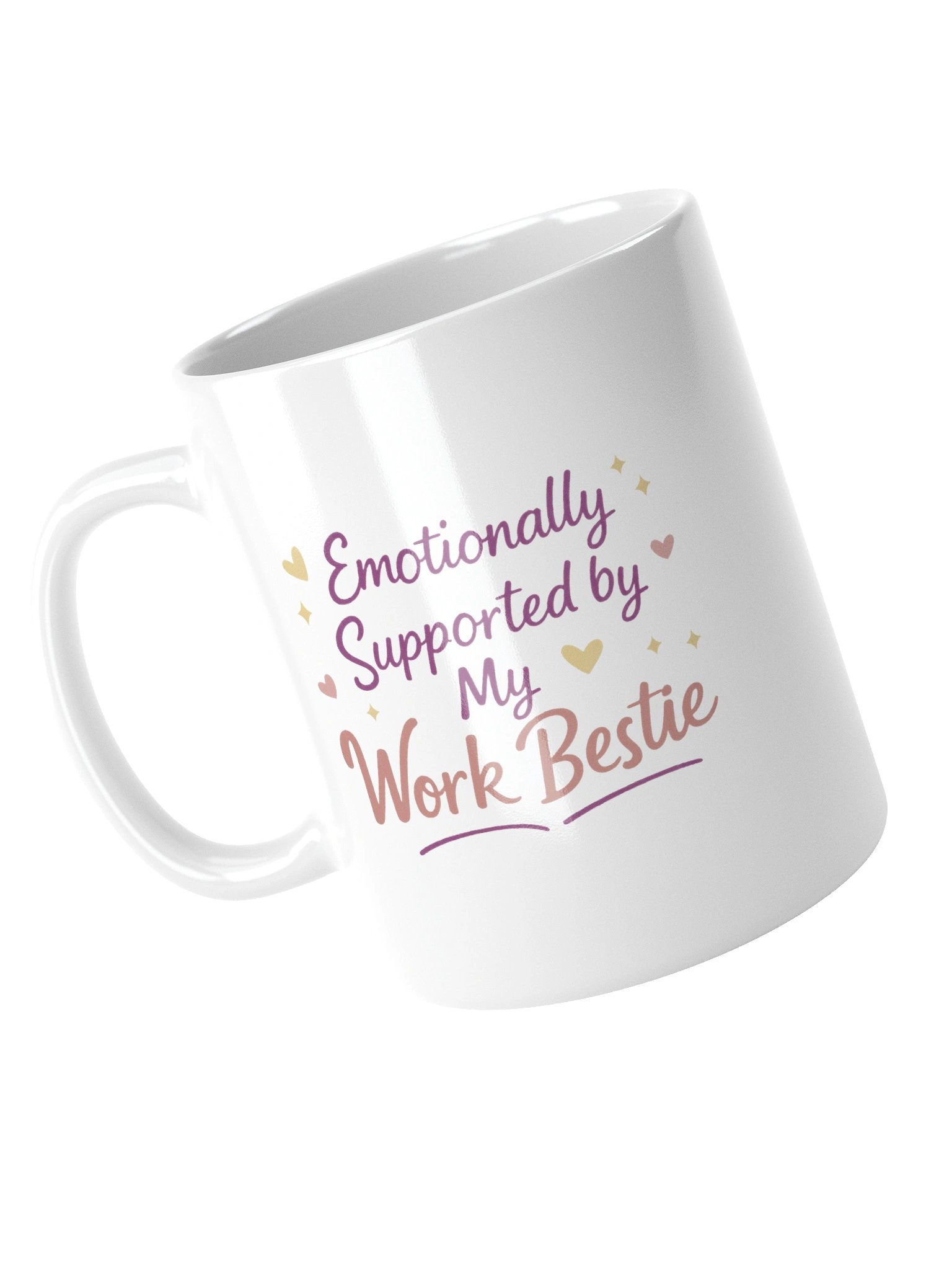 Emotionally Supported by My Work Bestie Mug product image (4)