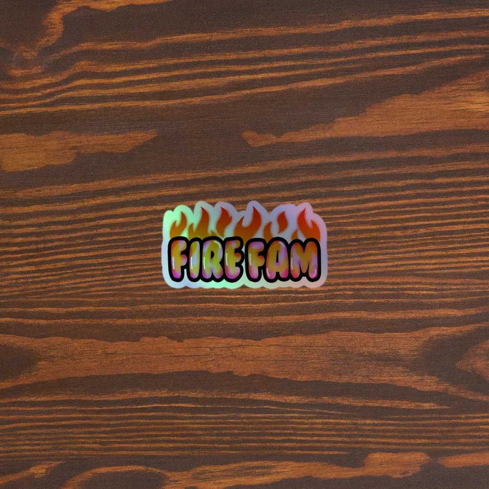 Fire Fam Holo Sticker product image (5)