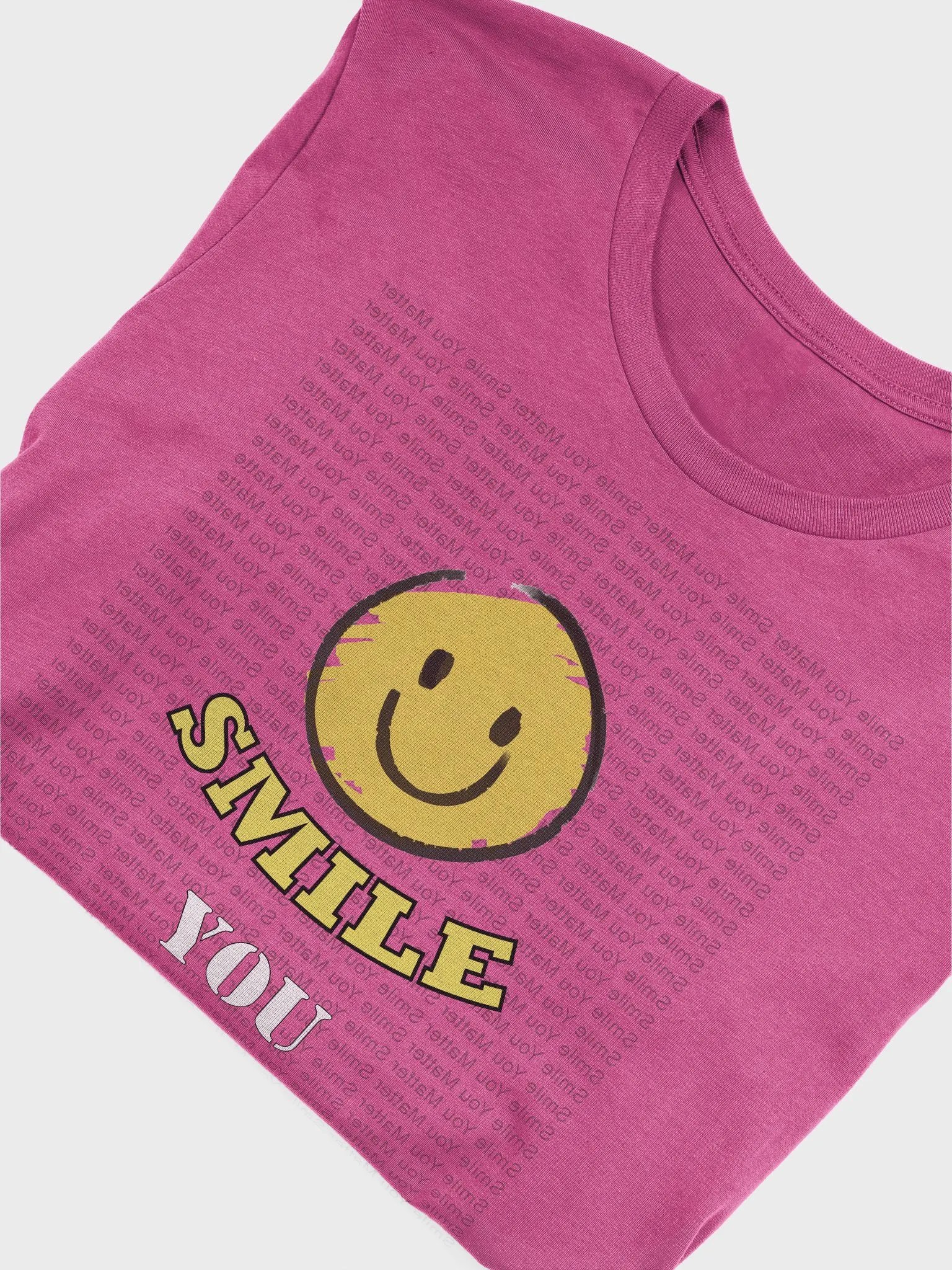 Smile You Matter - Positivity T-shirts product image (10)