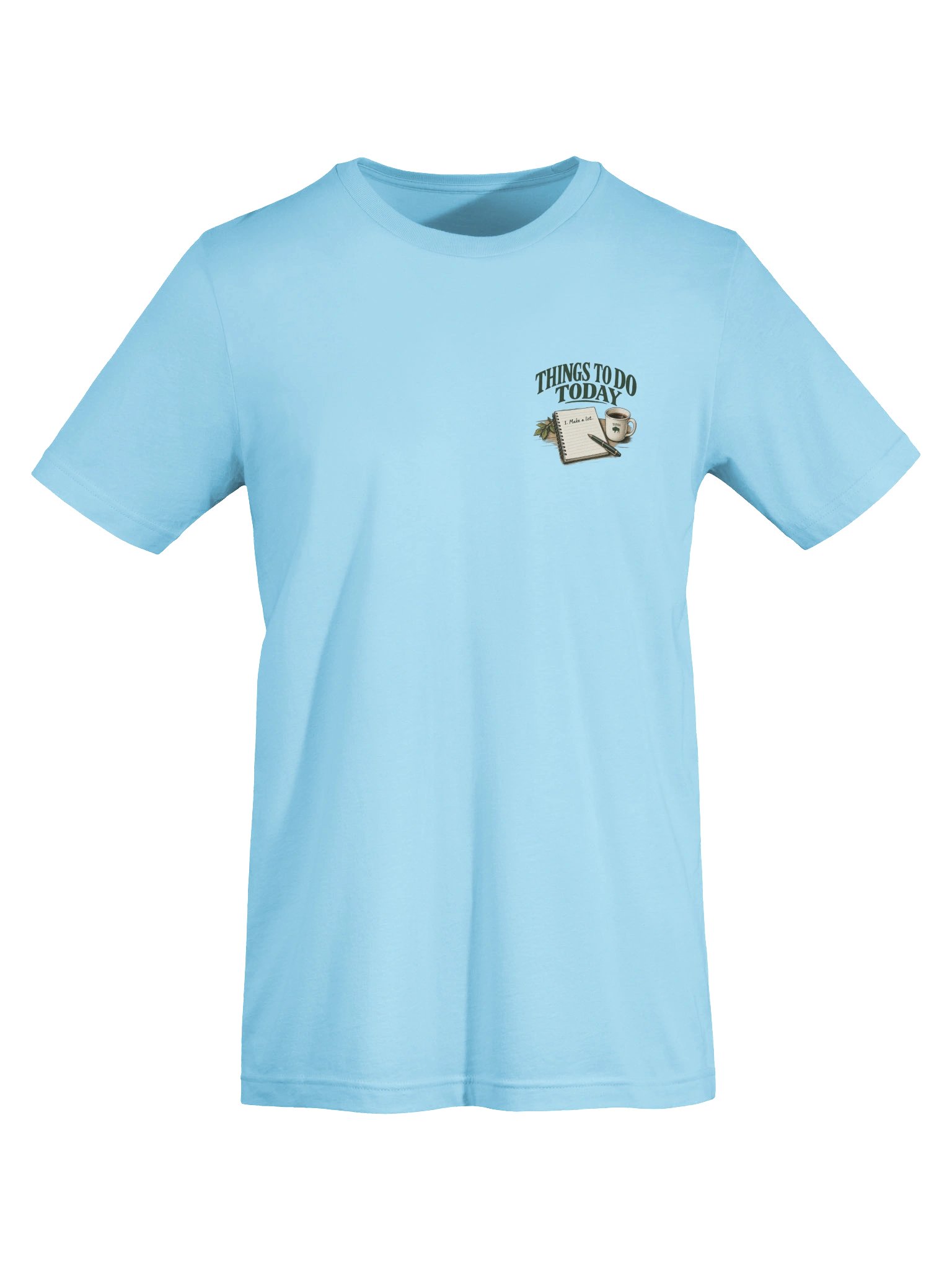 Things To Do Today — T-Shirt product image (5)