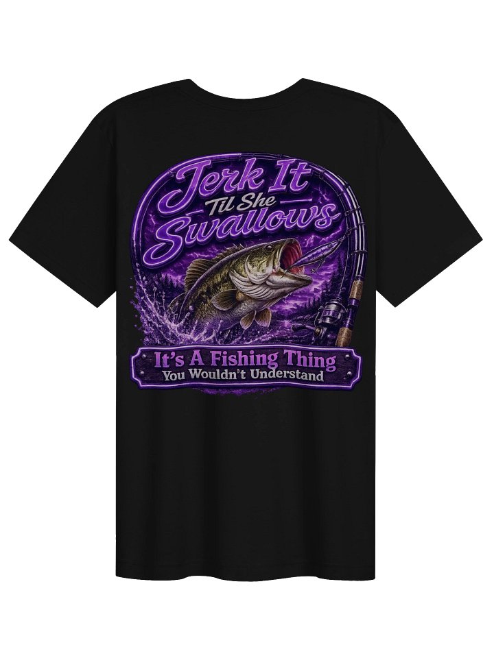 Jerk It Til She Swallows Purple Tee product image (4)