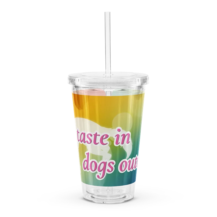 My Taste in Dogs Outed Me Tumbler product image (1)