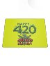 Happy 420 Gaming Mouse Pad