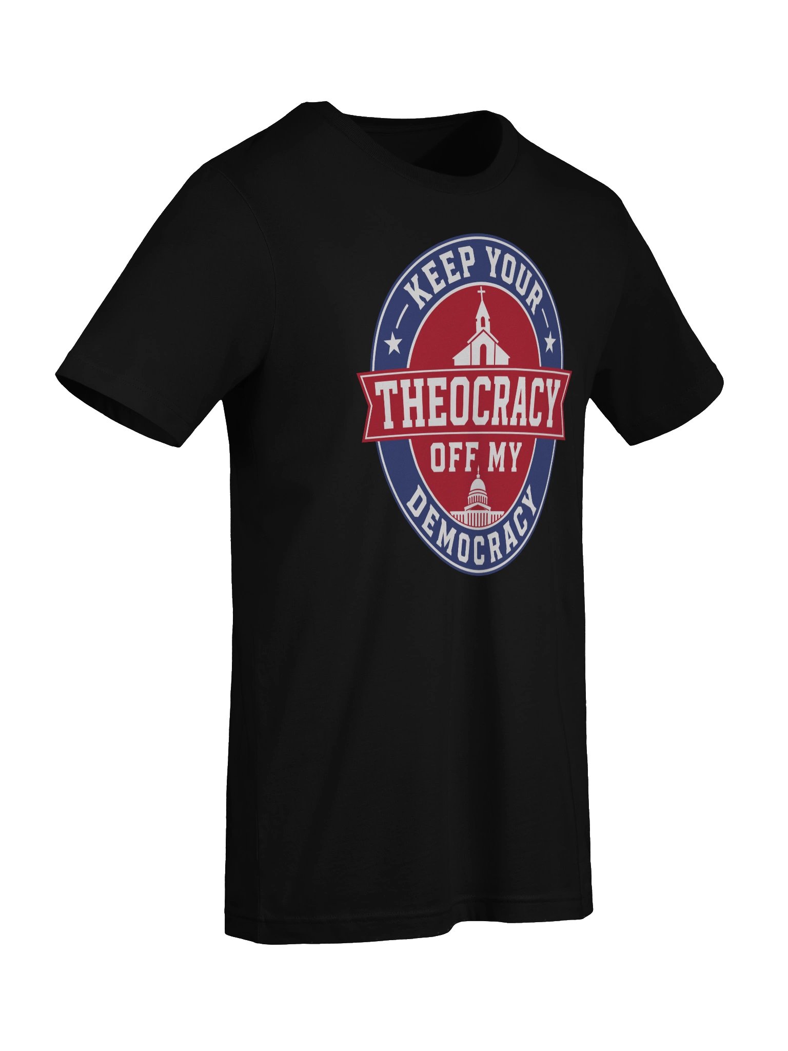 Keep Your Theocracy Off My Democracy - Supersoft T-Shirt product image (7)