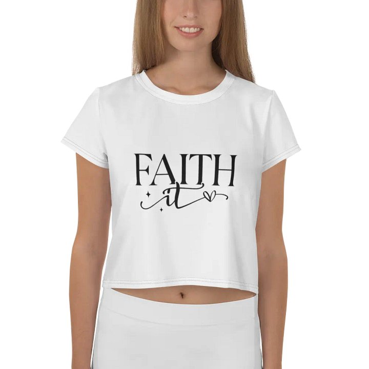 Faith It Custom Design White Crop Tee product image (1)
