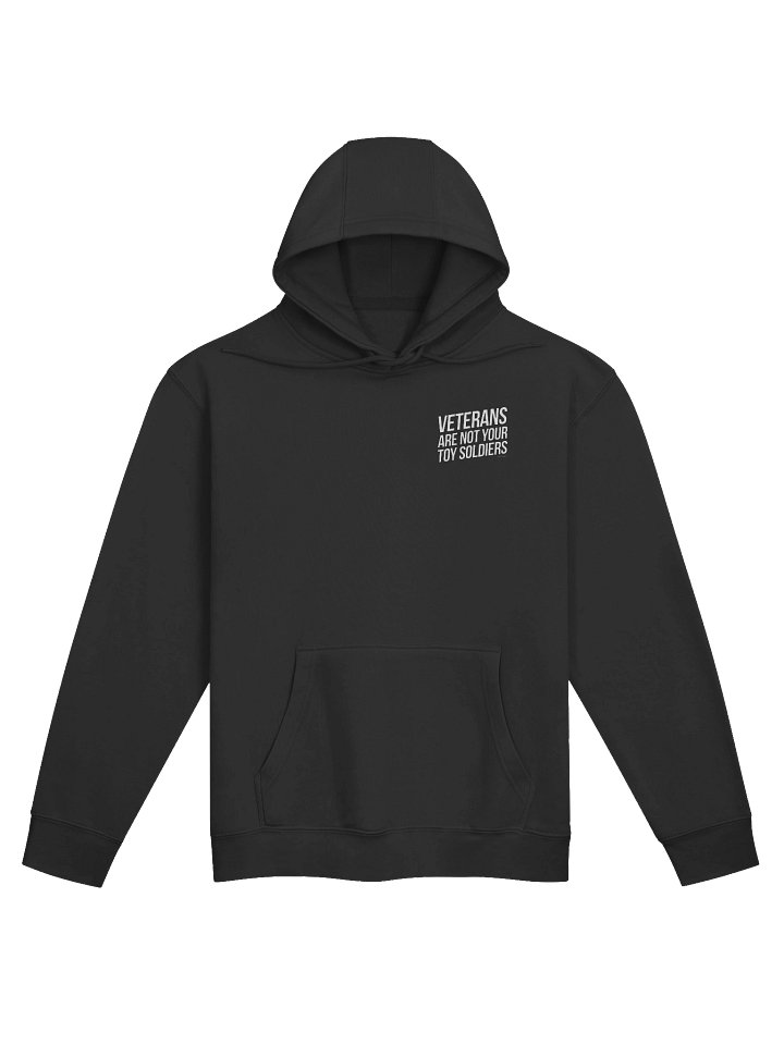 FUTILE DEVICE: VETERANS ARE NOT YOUR TOY SOLDIERS FUNDRAISER (PULLOVER HOODIE) product image (3)