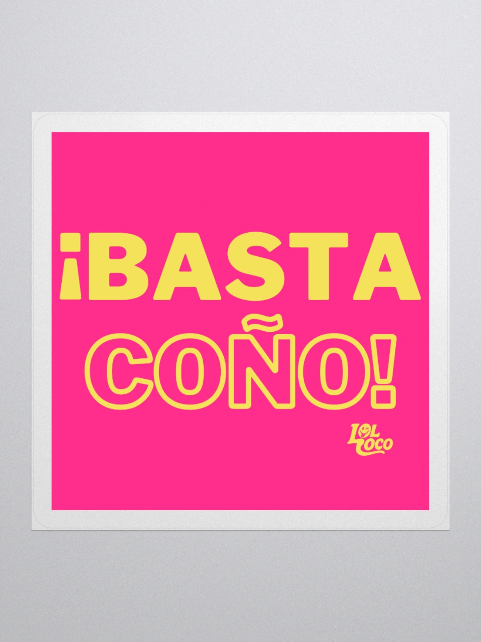"Basta Coño" Sticky product image (3)