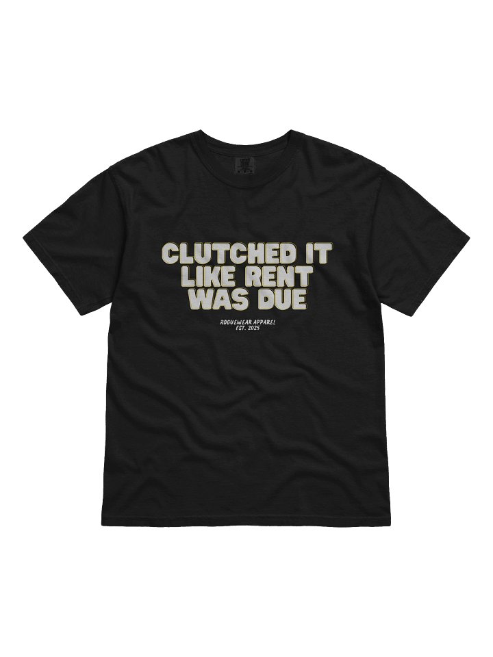 Clutched it like rent was due product image (1)