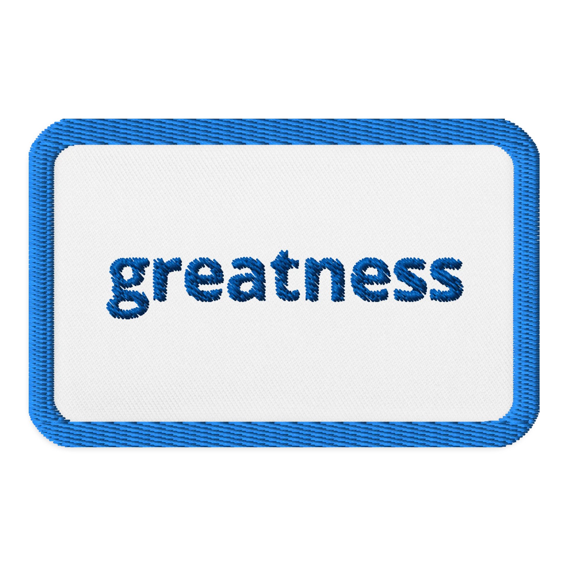 Greatness Embroidered Patch product image (1)