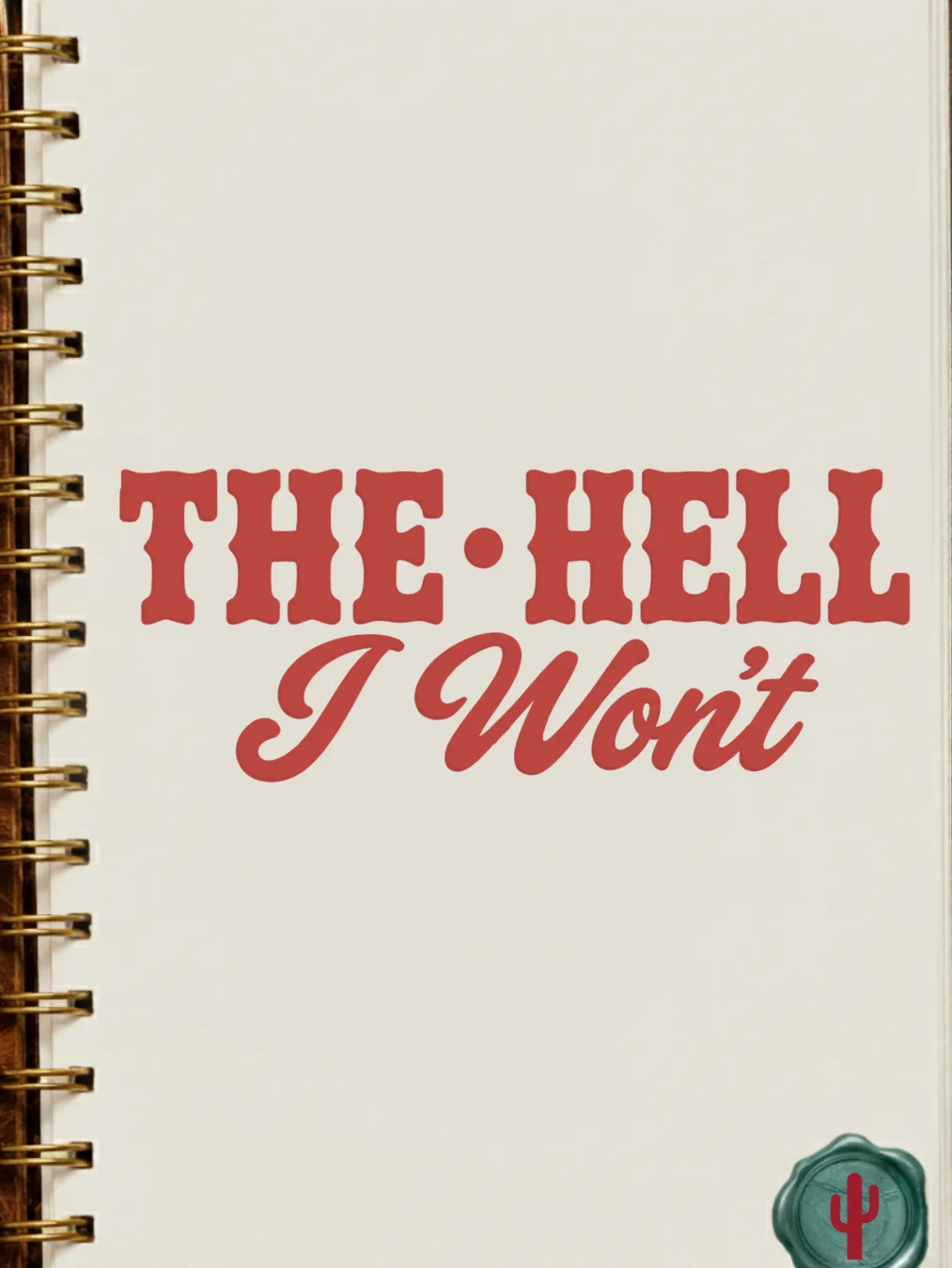 The Hell I Wont product image (4)