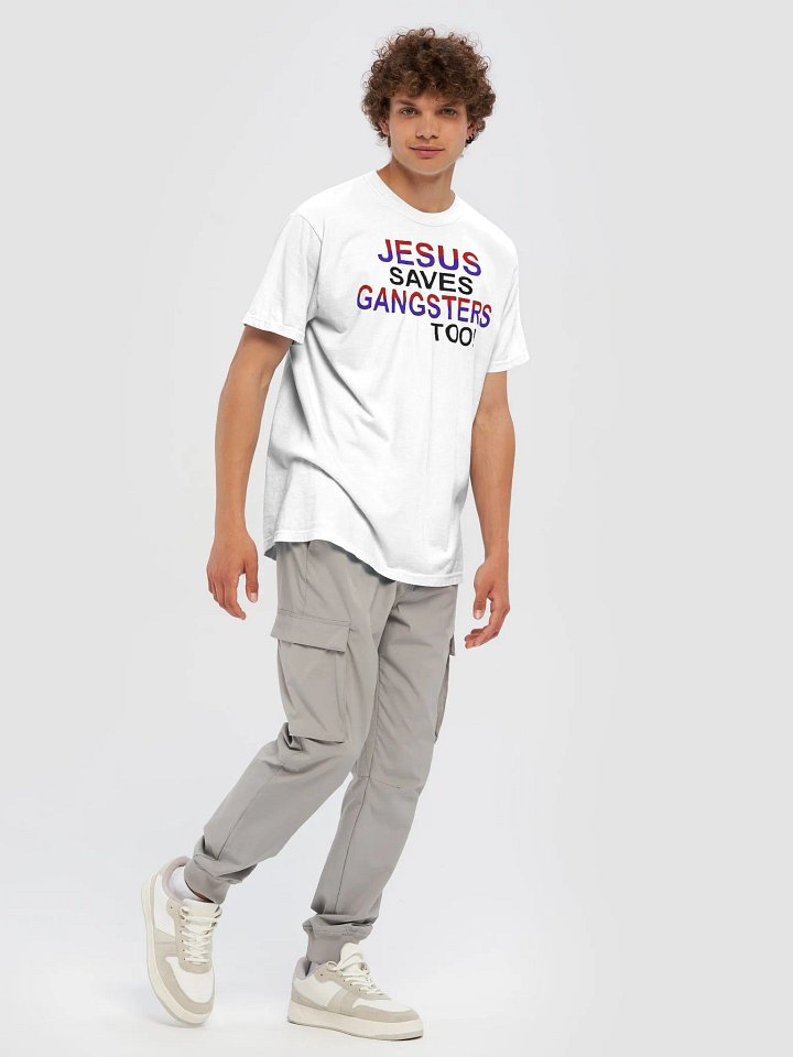 Jesus Saves Gangsters Too Shirt product image (1)