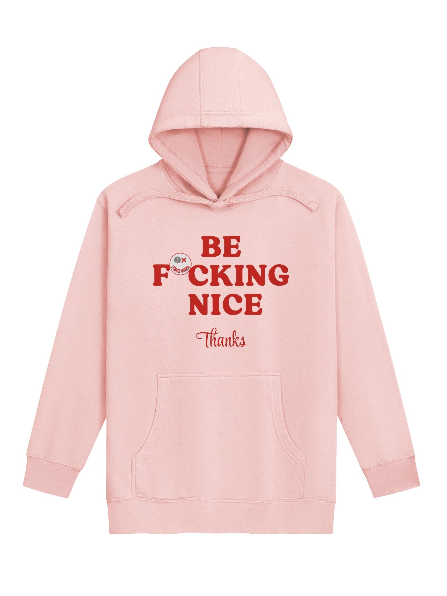 Wasted Talent Be Nice pink Hoodie product image (1)