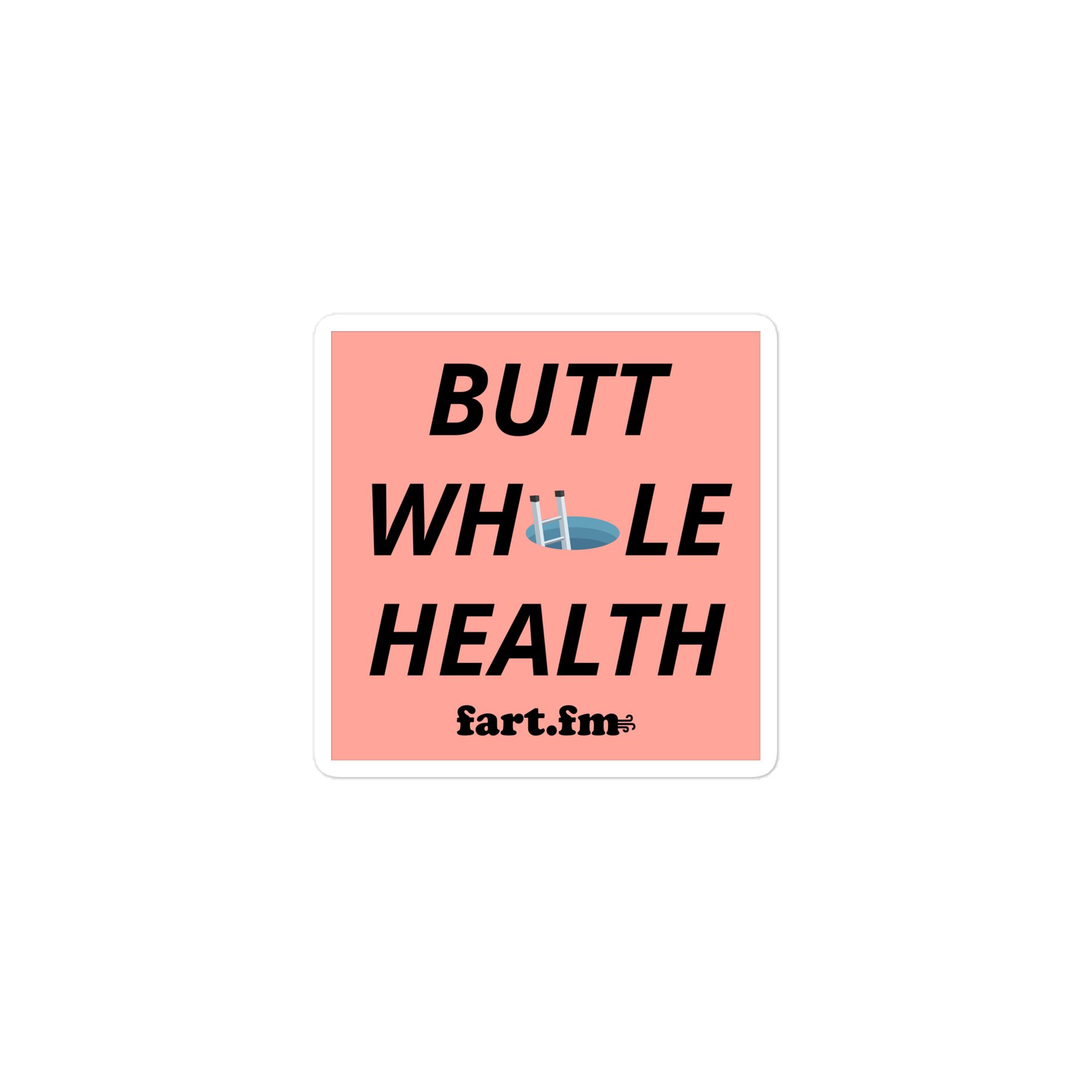Butt Whole Health Sticker product image (1)