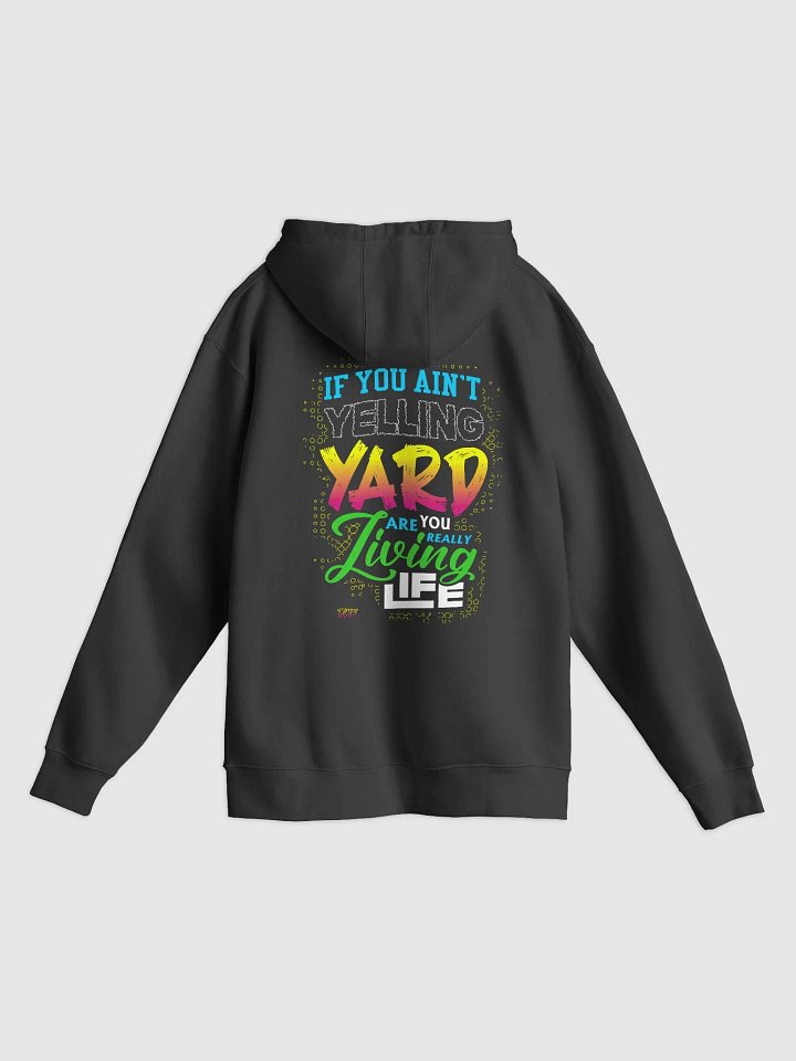 Premium Just Yell Yard Hoodie product image (1)