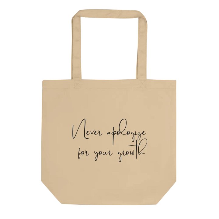 "Never Apologize for Your Growth" Tote Bag product image (1)