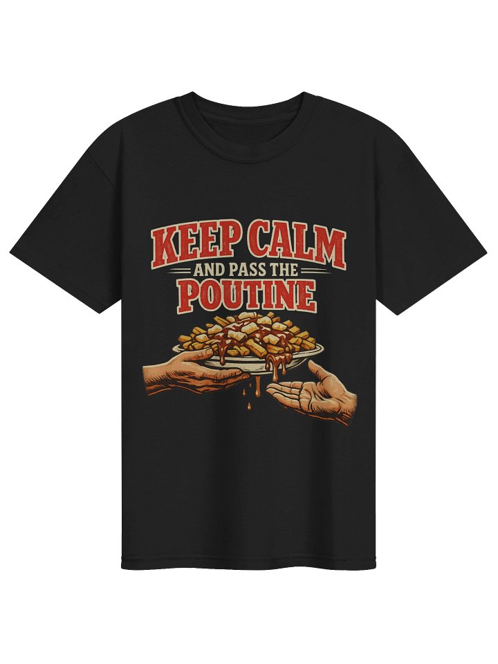 Keep Calm and Pass the Poutine product image (10)