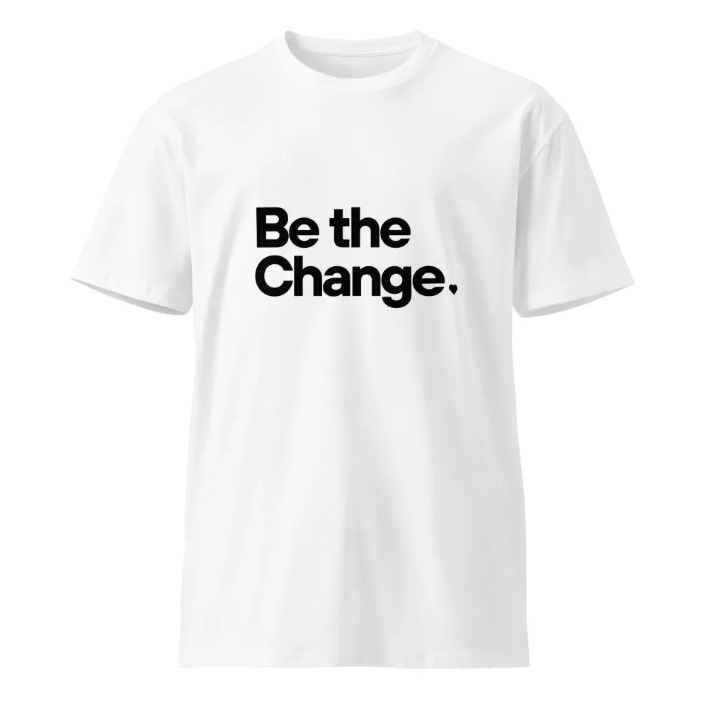 LIMITED EDITION - Be The Change (White v1) product image (4)