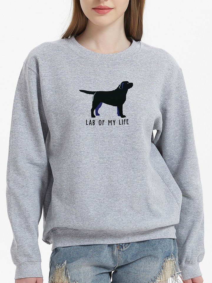 Lab of My Life Sweatshirt (Embroidered) of a Labrador Retriever(Black) product image (2)