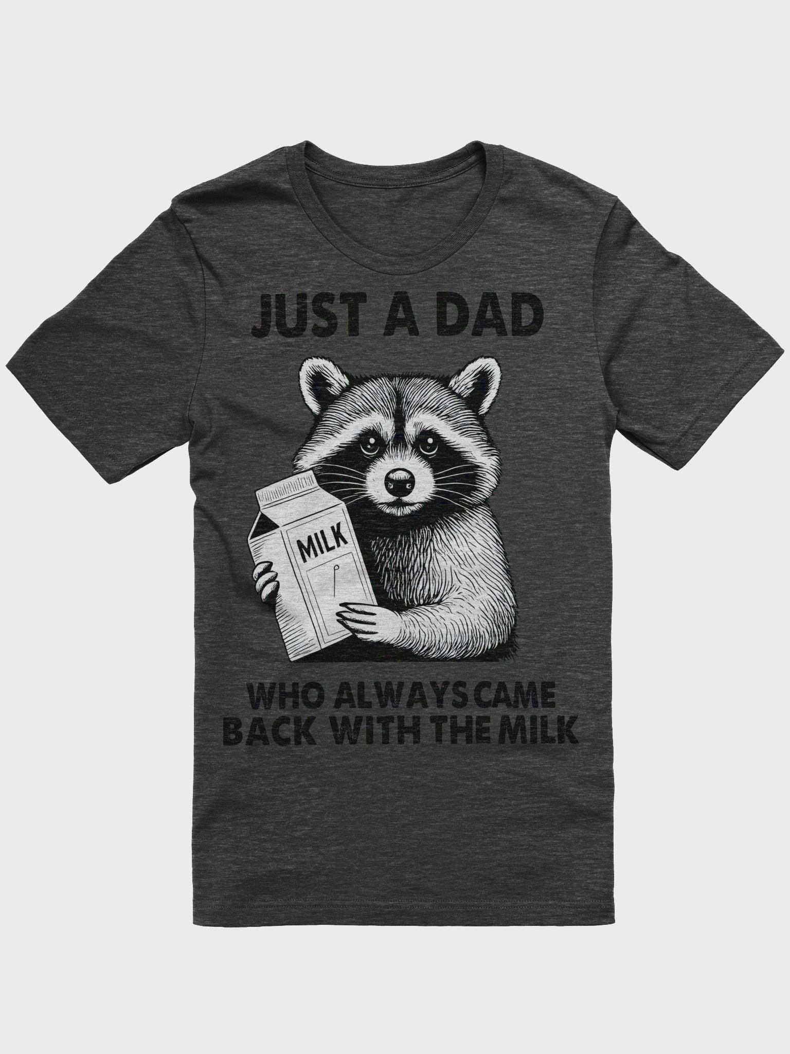 Funny Dad T Shirt – Just a Dad Who Came Back With The Milk Tee – Cool Graphic Gift for Fathers product image (1)