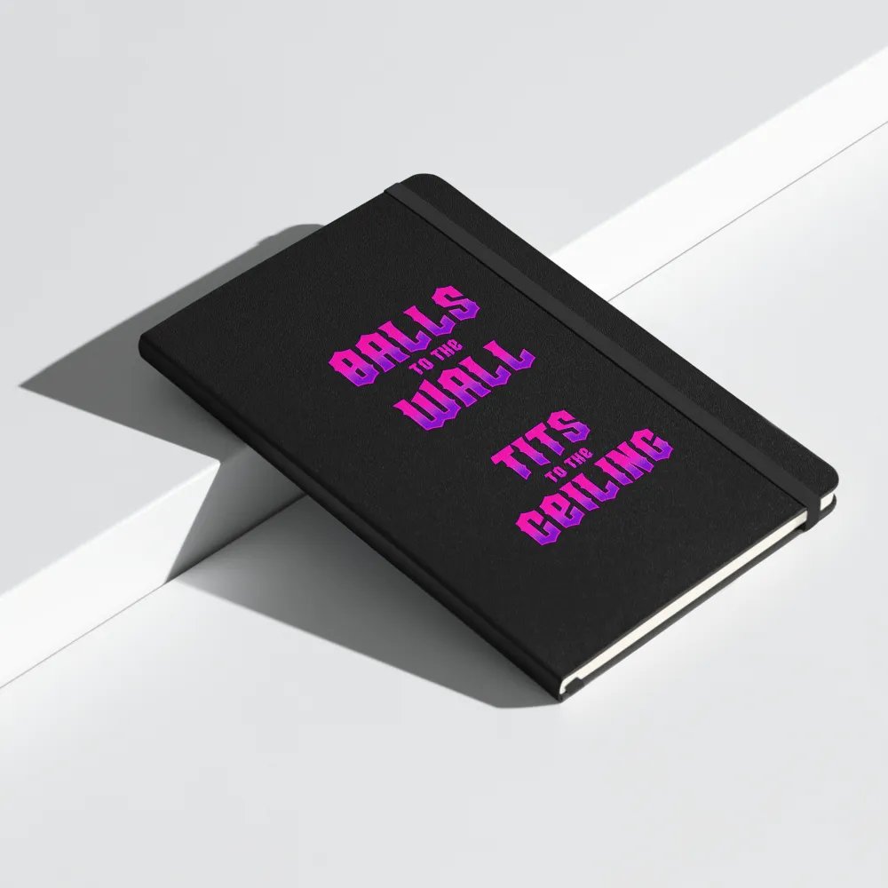 Balls to the Wall, Tits to the Ceiling Notebook product image (17)