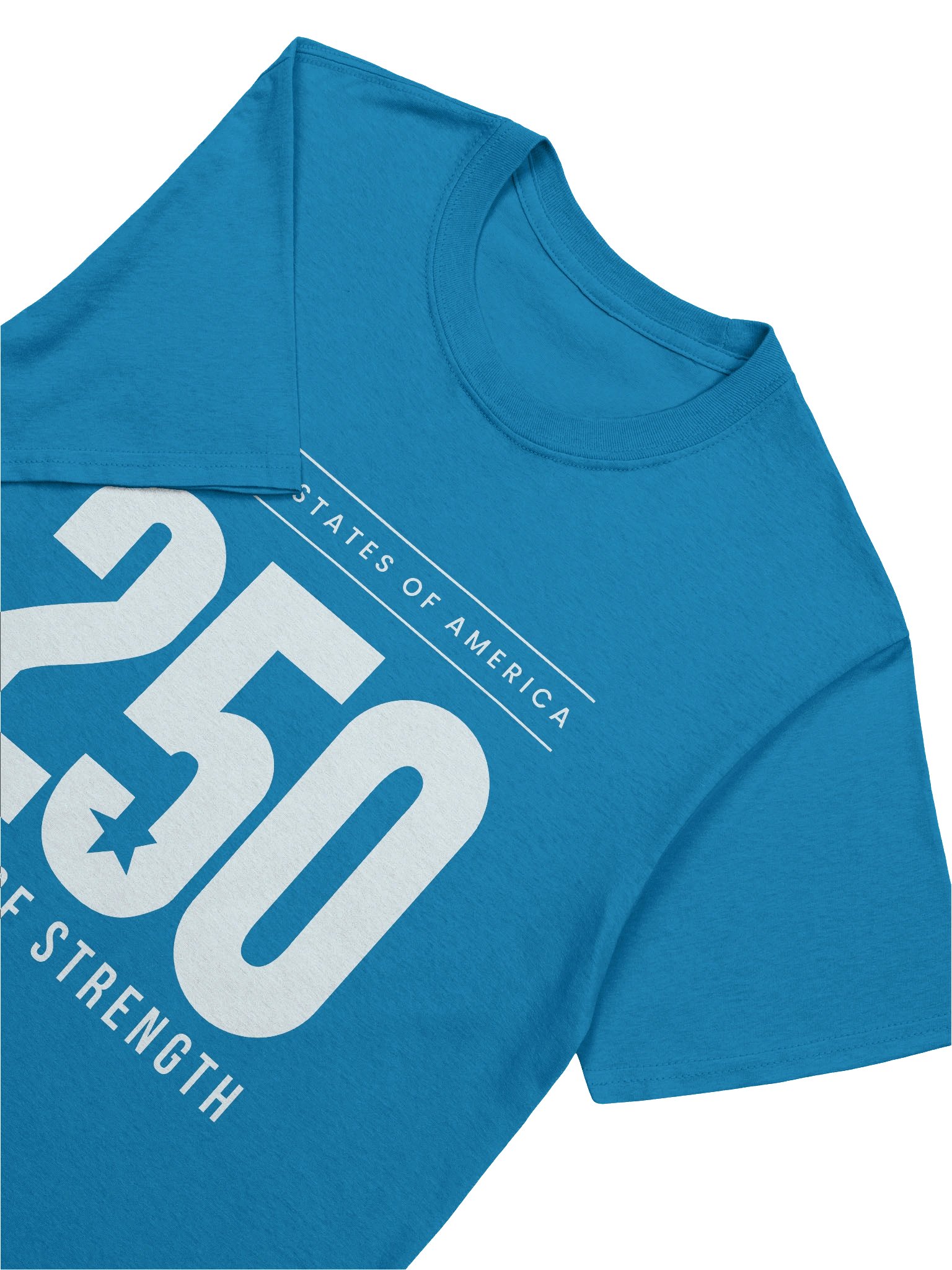 250 Years of Strength Unisex T-shirt product image (8)