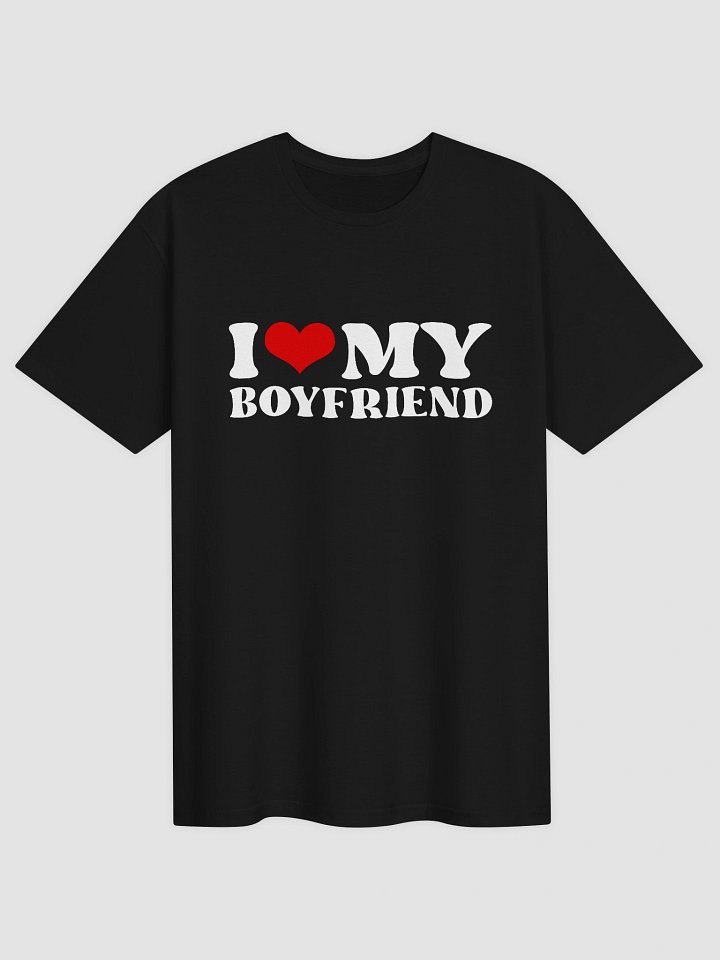I Love My Boyfriend T-shirt product image (1)