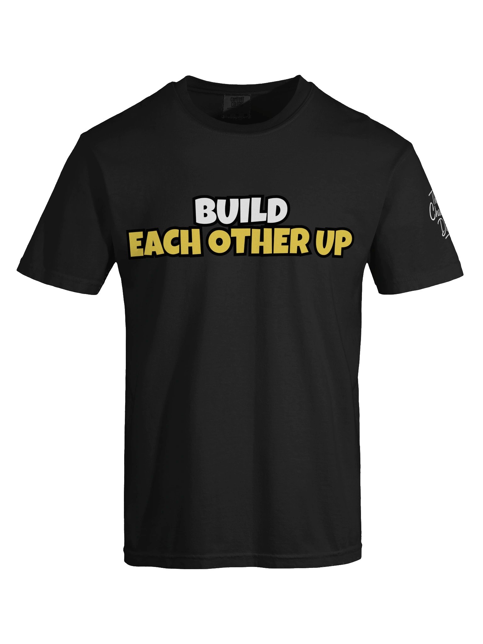 Build Each Other Up: The T-Shirt product image (21)