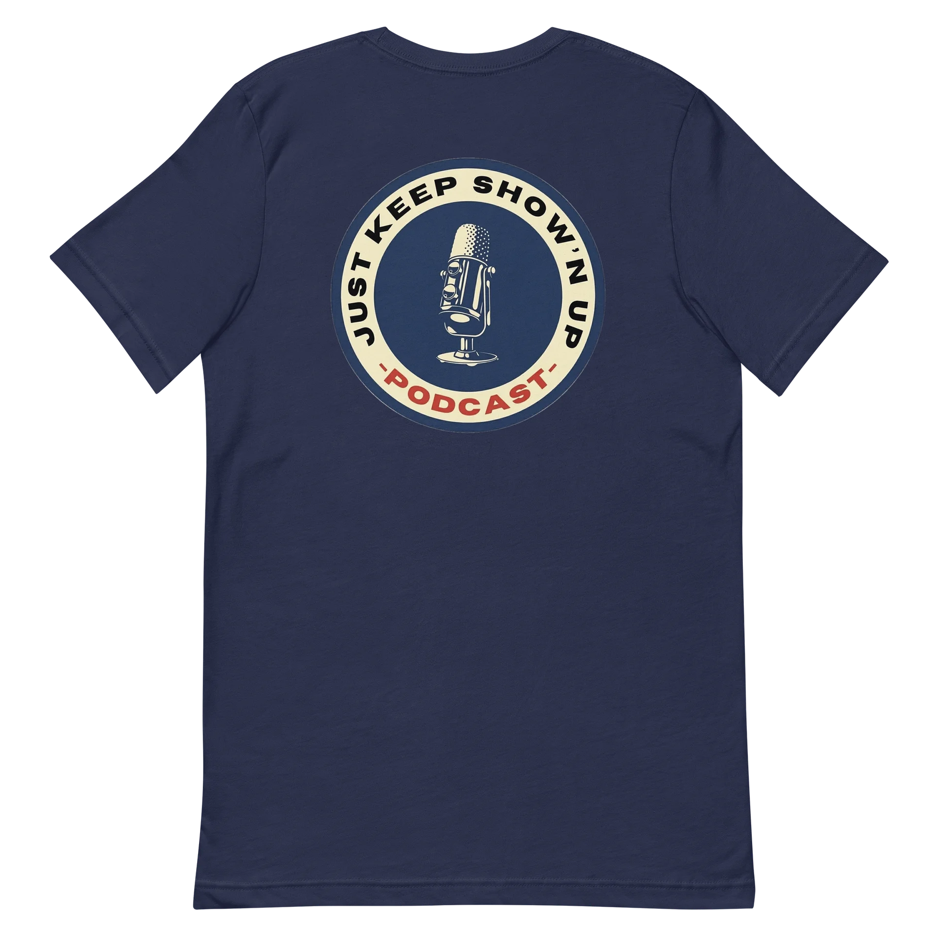 Just Keep Show’n Up Podcast Official Logo Tee product image (6)