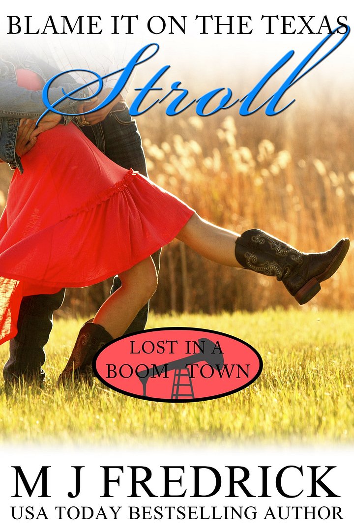 Blame It on the Texas Stroll (Lost in a Boom Town Book 6) product image (1)