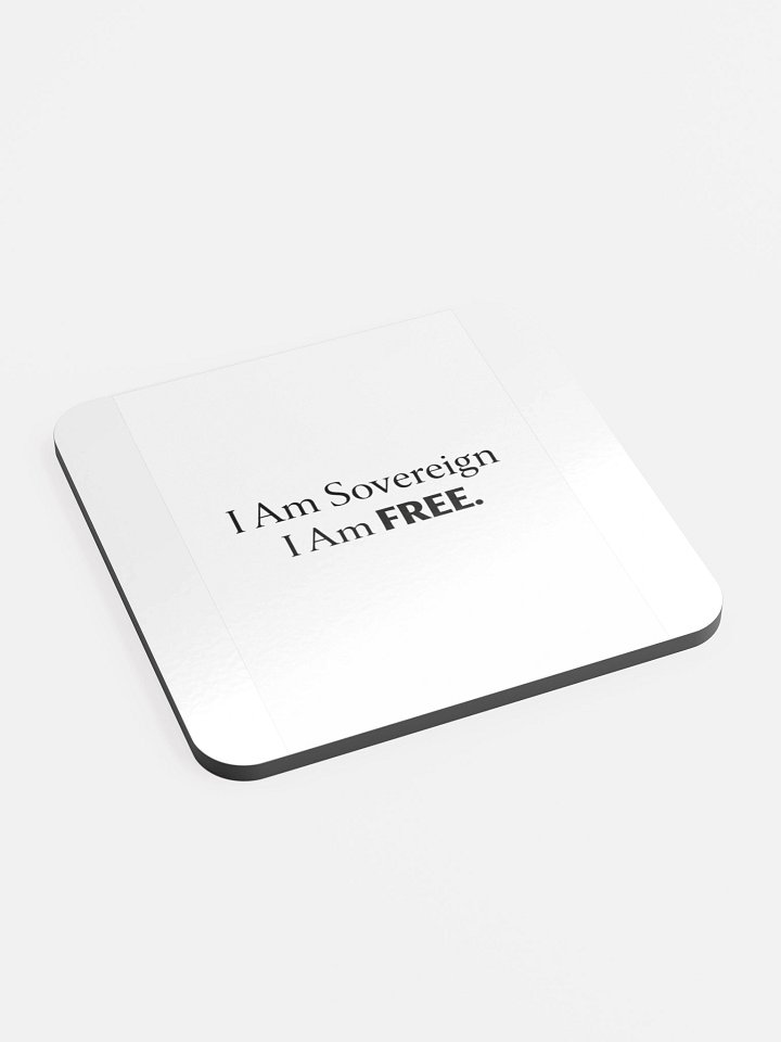 I Am Sovereign I AM FREE Coaster product image (2)