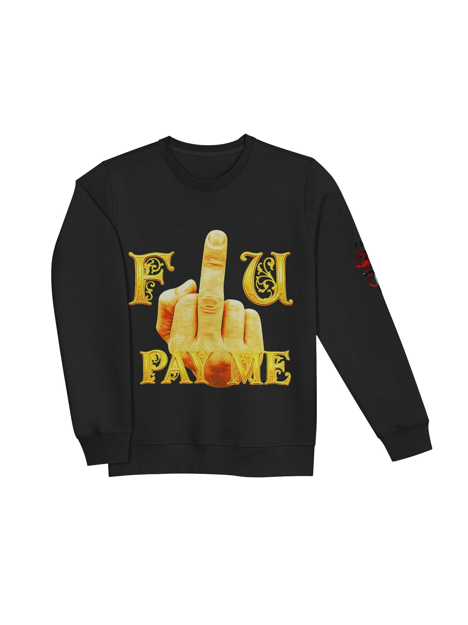 BrutallWear F U Pay Me Line UNI SEX Long Sleeve Urban Streetwear Design. product image (13)