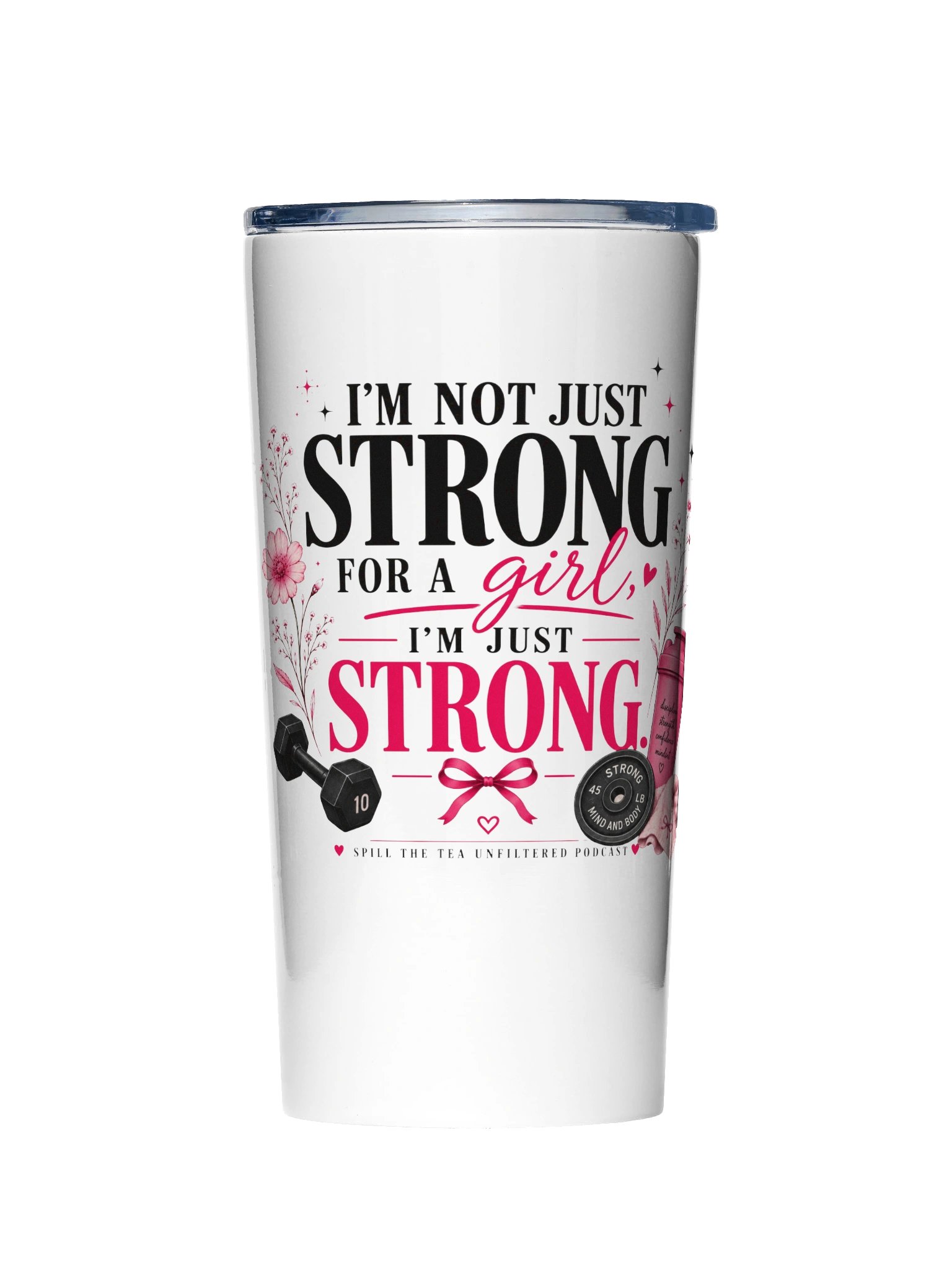 Strong for a Girl Tumbler product image (1)